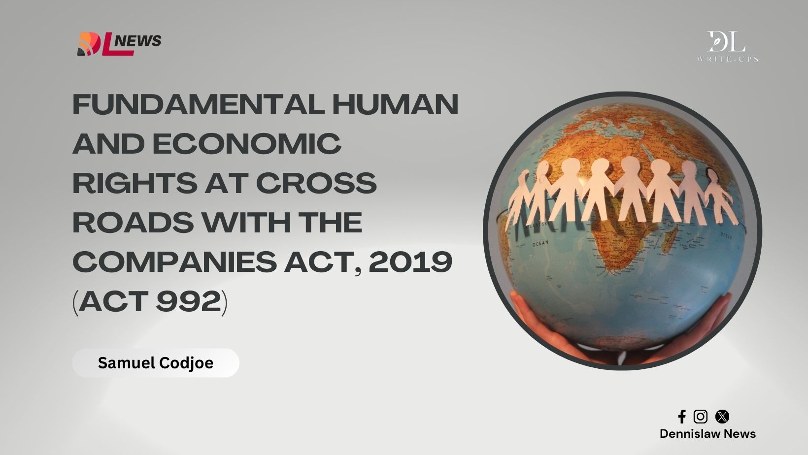 Fundamental Human and Economic Rights at Crossroads with the Companies Act, 2019 (Act 992)